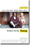 While We’re Young Poster
